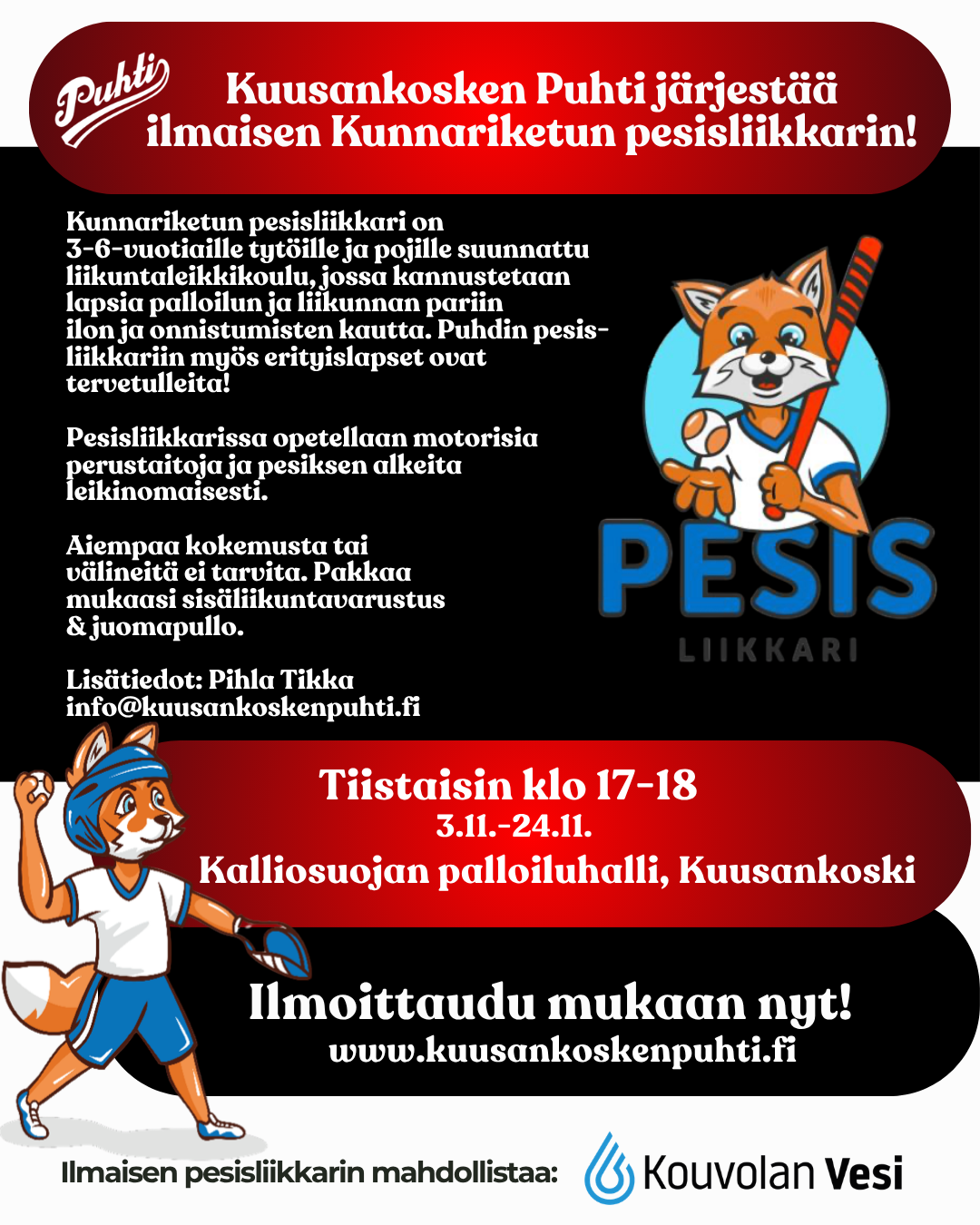 Kuusankosken Puhti järjestää ilmaisen Kunnariketun pesisliikkarin!
